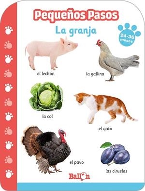 GRANJA, LA PEQUEÑOS PASOS 24-36 MESES | 9789403217048 | BALLON | Llibreria Drac - Llibreria d'Olot | Comprar llibres en català i castellà online