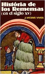 HISTORIA DE LOS REMENSAS 8 | 9788431616663 | VICENS VIVES, JAUME | Llibreria Drac - Librería de Olot | Comprar libros en catalán y castellano online