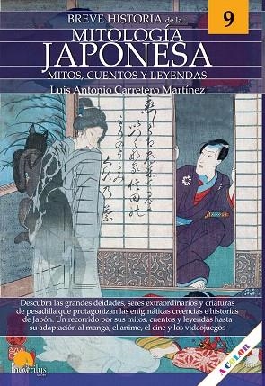 BREVE HISTORIA DE LA MITOLOGÍA JAPONESA | 9788413051017 | CARRETERO, LUIS ANTONIO | Llibreria Drac - Llibreria d'Olot | Comprar llibres en català i castellà online