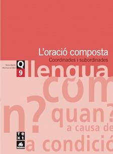 QUADERN DE LLENGUA ESO 9: L'ORACIO COMPOSTA | 9788441203327 | AA.VV. | Llibreria Drac - Llibreria d'Olot | Comprar llibres en català i castellà online