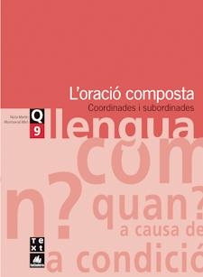 QUADERN DE LLENGUA ESO 9: L'ORACIO COMPOSTA | 9788441203327 | AA.VV. | Llibreria Drac - Llibreria d'Olot | Comprar llibres en català i castellà online