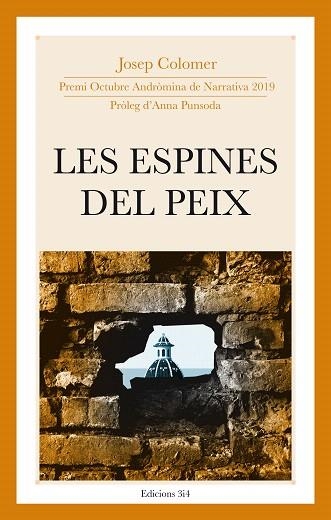 ESPINES DEL PEIX | 9788417469245 | COLOMER, JOSEP | Llibreria Drac - Librería de Olot | Comprar libros en catalán y castellano online