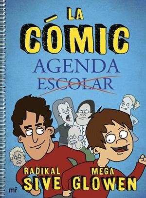 COMIC, LA AGENDA ESCOLAR (4Y0U2) | 9788427047679 | GLOWEN, MEGA;  RADIKAL SIVE | Llibreria Drac - Librería de Olot | Comprar libros en catalán y castellano online