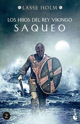 SAQUEO (LOS HIJOS DEL REY VIKINGO 2) | 9788467060454 | HOLM, LASSE | Llibreria Drac - Librería de Olot | Comprar libros en catalán y castellano online