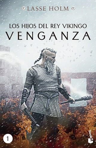 VENGANZA (LOS HIJOS DEL REY VIKINGO 1) | 9788467060447 | HOLM, LASSE | Llibreria Drac - Librería de Olot | Comprar libros en catalán y castellano online