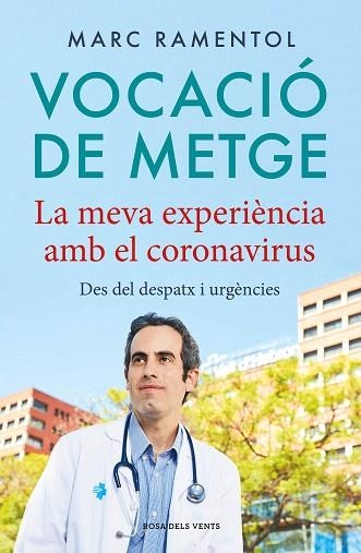 VOCACIÓ DE METGE | 9788418033339 | RAMENTOL, MARC | Llibreria Drac - Librería de Olot | Comprar libros en catalán y castellano online
