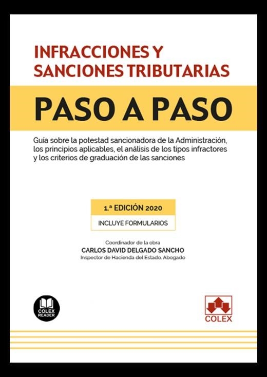 INFRACCIONES Y SANCIONES TRIBUTARIAS. PASO A PASO | 9788413590271 | CANEDA RENDO, SUSANA; DELGADO SANCHO, CARLOS DAVID | Llibreria Drac - Librería de Olot | Comprar libros en catalán y castellano online