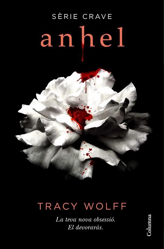 ANHEL (SÈRIE CRAVE 1) | 9788466427159 | WOLFF, TRACY | Llibreria Drac - Librería de Olot | Comprar libros en catalán y castellano online