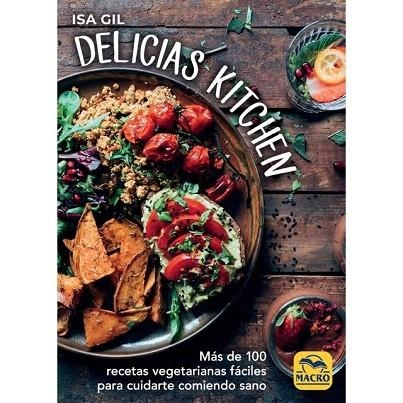 DELICIAS KITCHEN | 9788417080419 | GIL, ISA | Llibreria Drac - Librería de Olot | Comprar libros en catalán y castellano online