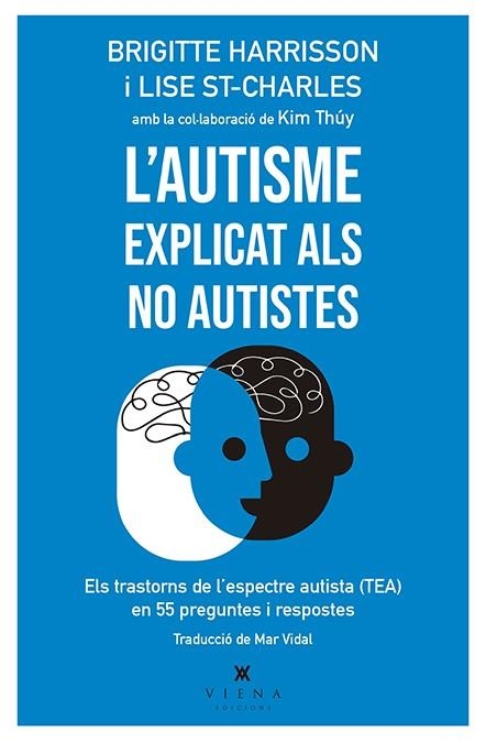 AUTISME EXPLICAT ALS NO AUTISTES, L' | 9788417998387 | HARRISSON, BRIGITTE; ST-CHARLES, LISE | Llibreria Drac - Librería de Olot | Comprar libros en catalán y castellano online