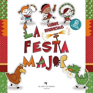 FESTA MAJOR. LLIBRE D'ADHESIUS, LA  | 9788417756857 | FORT, GLÒRIA | Llibreria Drac - Librería de Olot | Comprar libros en catalán y castellano online