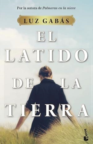 LATIDO DE LA TIERRA, EL | 9788408233091 | GABÁS, LUZ | Llibreria Drac - Llibreria d'Olot | Comprar llibres en català i castellà online