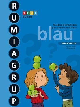 RUMIAGRUP BLAU | 9788441231504 | LÓPEZ GUTIERREZ, M. DOLORS; SABÉ POU, MONTSE | Llibreria Drac - Librería de Olot | Comprar libros en catalán y castellano online