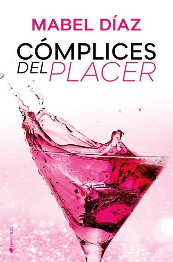 CÓMPLICES DEL PLACER | 9788418274862 | DÍAZ, MABEL | Llibreria Drac - Librería de Olot | Comprar libros en catalán y castellano online