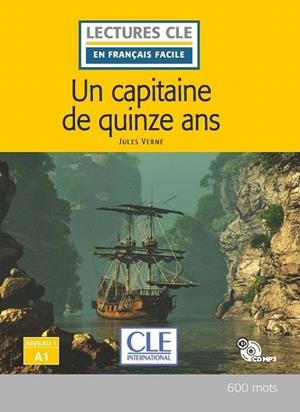 UN CAPITAINE DE 15 ANS. NIVEAU 1 A1 (LIVRE + CD) | 9782090318272 | VERNE, JULES | Llibreria Drac - Llibreria d'Olot | Comprar llibres en català i castellà online