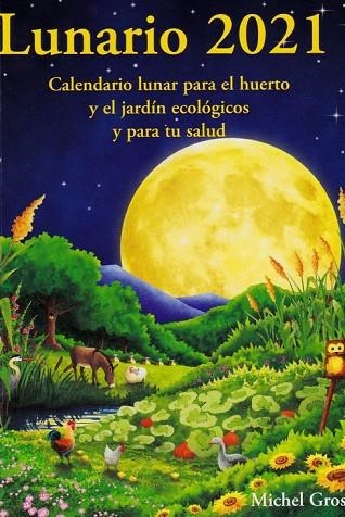 LUNARIO 2021 | 9788494871931 | GROS, MICHEL | Llibreria Drac - Librería de Olot | Comprar libros en catalán y castellano online