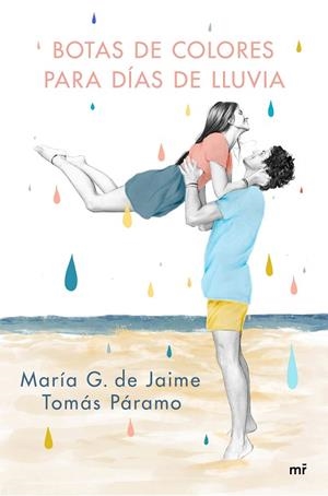 BOTAS DE COLORES PARA DÍAS DE LLUVIA | 9788427047501 | DE JAIME, MARÍA G.; PÁRAMO, TOMÁS | Llibreria Drac - Librería de Olot | Comprar libros en catalán y castellano online