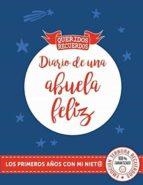 DIARIO DE UNA ABUELA FELIZ  | 9788412194463 | AA.DD. | Llibreria Drac - Librería de Olot | Comprar libros en catalán y castellano online