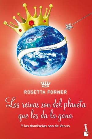 REINAS SON DEL PLANETA QUE LES DA LA GANA Y LAS DAMISELAS SON DE VENUS | 9788408118527 | FORNER, ROSETTA | Llibreria Drac - Librería de Olot | Comprar libros en catalán y castellano online