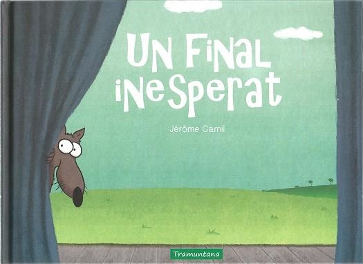 UN FINAL INESPERAT | 9788417303839 | CAMIL, JÉRÔME | Llibreria Drac - Librería de Olot | Comprar libros en catalán y castellano online