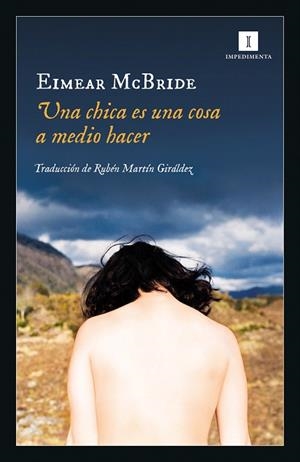 UNA CHICA ES UNA COSA A MEDIO HACER | 9788417553319 | MCBRIDE, EIMEAR | Llibreria Drac - Llibreria d'Olot | Comprar llibres en català i castellà online