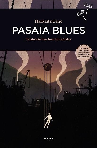PASAIA BLUES | 9788416698455 | CANO, HARKAITZ | Llibreria Drac - Librería de Olot | Comprar libros en catalán y castellano online