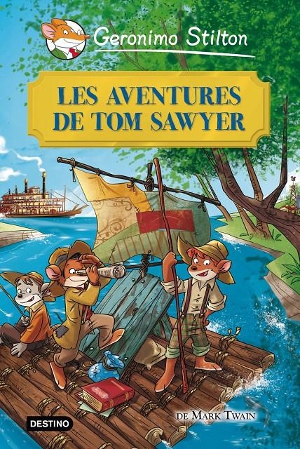 AVENTURES DE TOM SAWYER, LES | 9788415790945 | STILTON, GERONIMO | Llibreria Drac - Llibreria d'Olot | Comprar llibres en català i castellà online