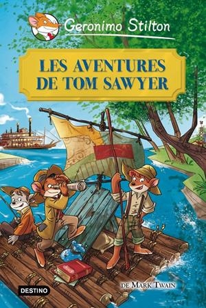 AVENTURES DE TOM SAWYER, LES | 9788415790945 | STILTON, GERONIMO | Llibreria Drac - Llibreria d'Olot | Comprar llibres en català i castellà online