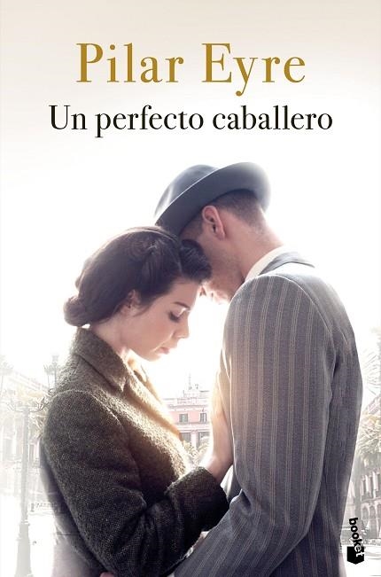 UN PERFECTO CABALLERO | 9788408234111 | EYRE, PILAR | Llibreria Drac - Librería de Olot | Comprar libros en catalán y castellano online