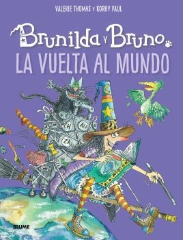 BRUNILDA Y BRUNO. LA VUELTA AL MUNDO | 9788418075940 | THOMAS, VALERIEÇ; KORKY, PAUL | Llibreria Drac - Librería de Olot | Comprar libros en catalán y castellano online