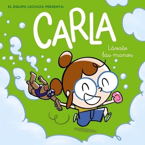 CARLA, LÁVATE LAS MANOS | 9788469876176 | EQUIPO LECHUZA | Llibreria Drac - Librería de Olot | Comprar libros en catalán y castellano online