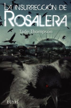 INSURRECCIÓN DE ROSALERA, LA | 9788413620411 | THOMPSON, TADE | Llibreria Drac - Llibreria d'Olot | Comprar llibres en català i castellà online