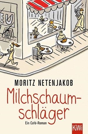 MILCHSCHAUMSCHLÄGER | 9783462051896 | NETENJAKOB, MORITZ | Llibreria Drac - Librería de Olot | Comprar libros en catalán y castellano online