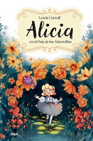 ALICIA EN EL PAÍS DE LAS MARAVILLAS | 9788427219618 | CARROLL, LEWIS | Llibreria Drac - Llibreria d'Olot | Comprar llibres en català i castellà online