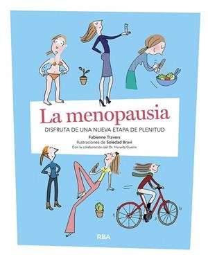 MENOPAUSIA, LA | 9788491875512 | TRAVERS, FABIENNE; BRAVI, SOLEDAD | Llibreria Drac - Librería de Olot | Comprar libros en catalán y castellano online