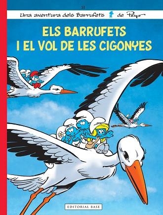 BARRUFETS I EL VOL DE LES CIGONYES, ELS | 9788417759872 | CULLIFORD, THIERR; JOST, ALAIN | Llibreria Drac - Librería de Olot | Comprar libros en catalán y castellano online