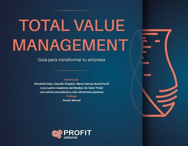 TOTAL VALUE MANAGEMENT | 9788417942816 | AA.DD. | Llibreria Drac - Llibreria d'Olot | Comprar llibres en català i castellà online