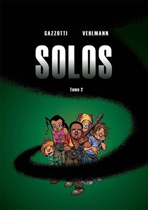SOLOS 2 | 9788415850557 | VEHLMANN, FABIEN; GAZZOTTI, BRUNO | Llibreria Drac - Librería de Olot | Comprar libros en catalán y castellano online