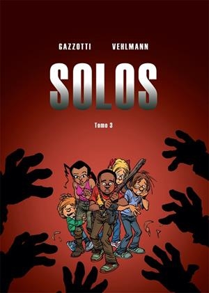 SOLOS 3 | 9788415850922 | VEHLMANN, FABIEN; GAZZOTTI, BRUNO | Llibreria Drac - Librería de Olot | Comprar libros en catalán y castellano online