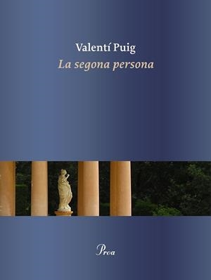 SEGONA PERSONA, LA | 9788475888378 | PUIG, VALENTÍ | Llibreria Drac - Librería de Olot | Comprar libros en catalán y castellano online