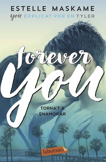 FOREVER YOU | 9788417423612 | MASKAME, ESTELLE | Llibreria Drac - Librería de Olot | Comprar libros en catalán y castellano online