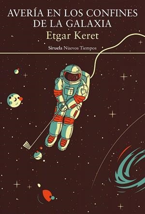 AVERÍA EN LOS CONFINES DE LA GALAXIA | 9788417996697 | KERET, ETGAR | Llibreria Drac - Librería de Olot | Comprar libros en catalán y castellano online