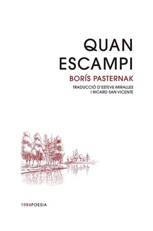 QUAN ESCAMPI | 9788416987757 | PASTERNAK, BORIS | Llibreria Drac - Llibreria d'Olot | Comprar llibres en català i castellà online