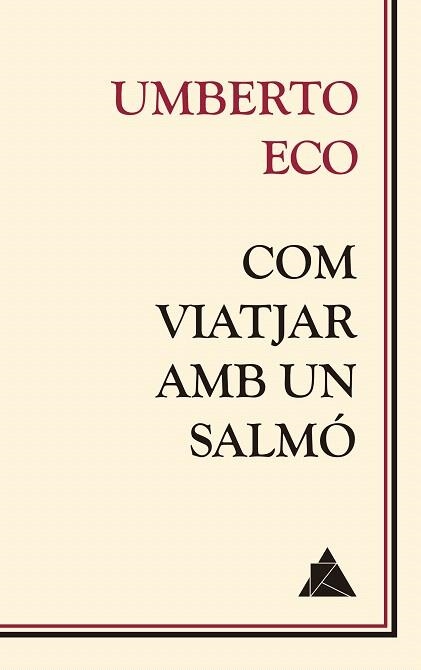 COM VIATJAR AMB UN SALMÓ | 9788416222681 | ECO, UMBERTO | Llibreria Drac - Librería de Olot | Comprar libros en catalán y castellano online