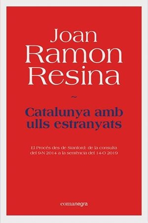CATALUNYA AMB ULLS ESTRANYATS | 9788418022531 | RESINA, JOAN RAMON | Llibreria Drac - Librería de Olot | Comprar libros en catalán y castellano online