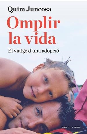 OMPLIR LA VIDA | 9788417909529 | JUNCOSA, QUIM | Llibreria Drac - Librería de Olot | Comprar libros en catalán y castellano online