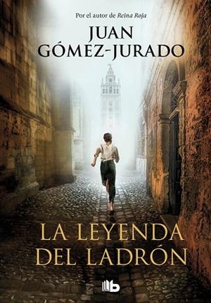 LEYENDA DEL LADRÓN, LA | 9788413142357 | GÓMEZ-JURADO, JUAN | Llibreria Drac - Llibreria d'Olot | Comprar llibres en català i castellà online