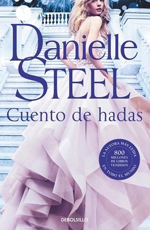 CUENTO DE HADAS | 9788466351676 | STEEL, DANIELLE | Llibreria Drac - Llibreria d'Olot | Comprar llibres en català i castellà online
