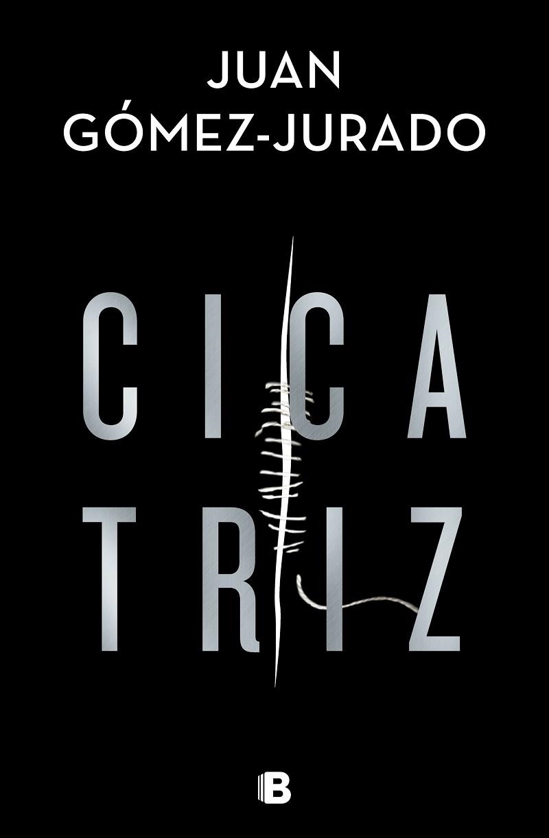 CICATRIZ | 9788466668002 | GÓMEZ-JURADO, JUAN | Llibreria Drac - Librería de Olot | Comprar libros en catalán y castellano online