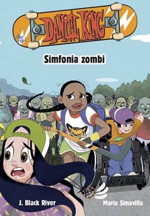 SIMFONIA ZOMBI (DANIEL KING 4) | 9788424667627 | BLACK RIVER, J. | Llibreria Drac - Librería de Olot | Comprar libros en catalán y castellano online